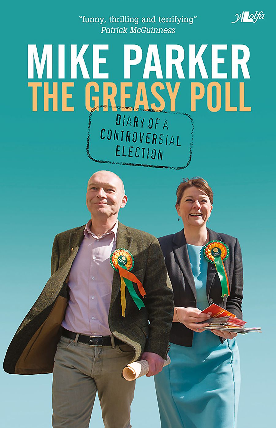 The Greasy Poll: Diary of a Controversial Election