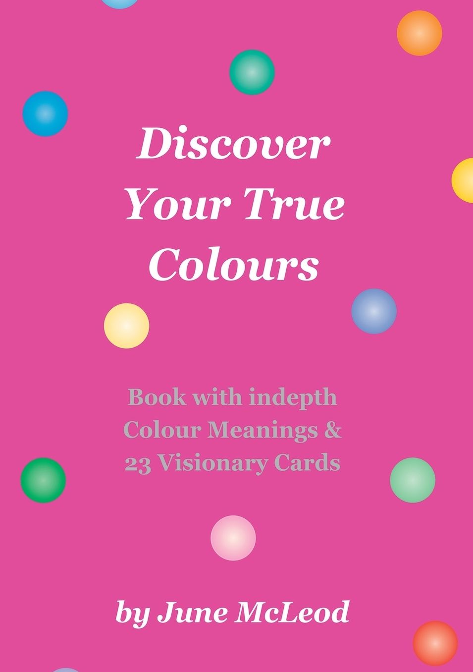Discover Your True Colours