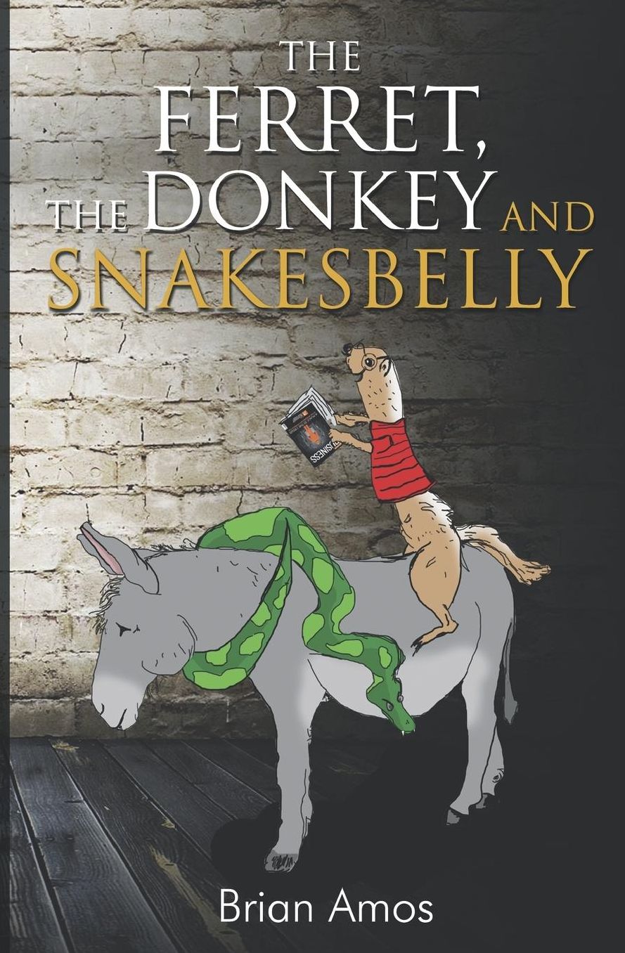 The Ferret, The Donkey and Snakesbelly