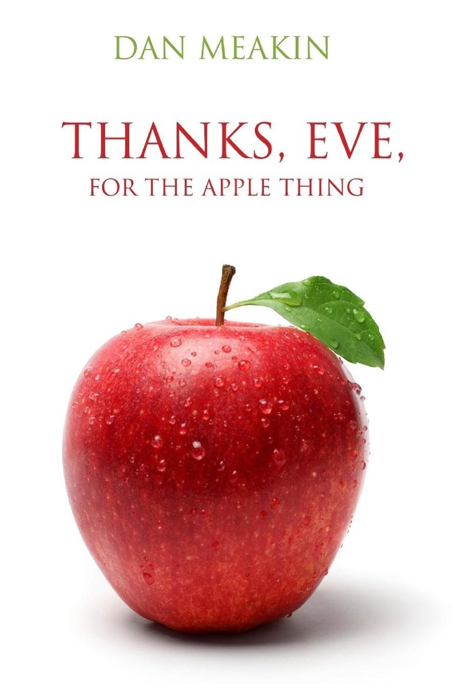 Thanks, Eve, For The Apple Thing