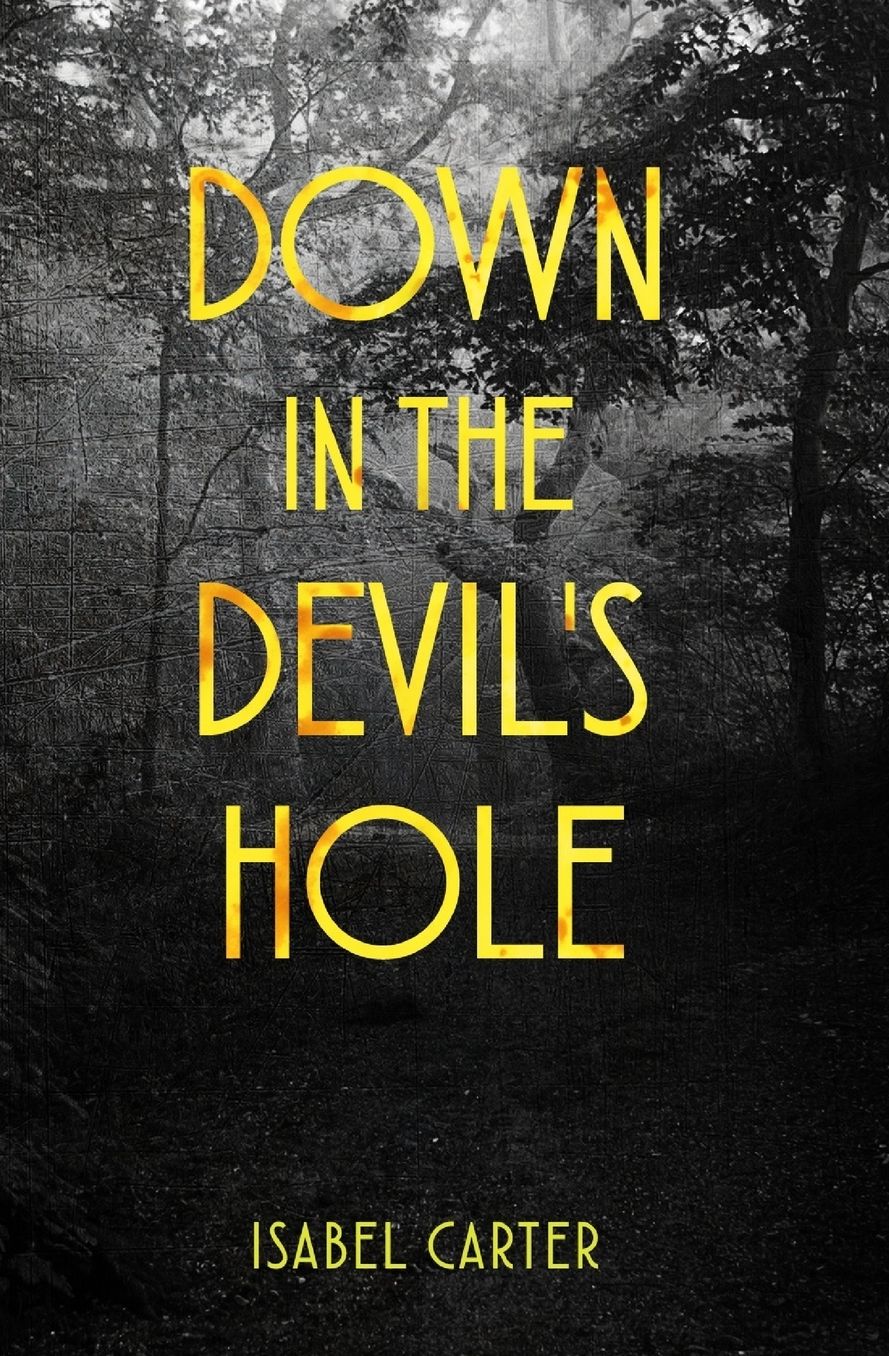 Down in The Devil's Hole
