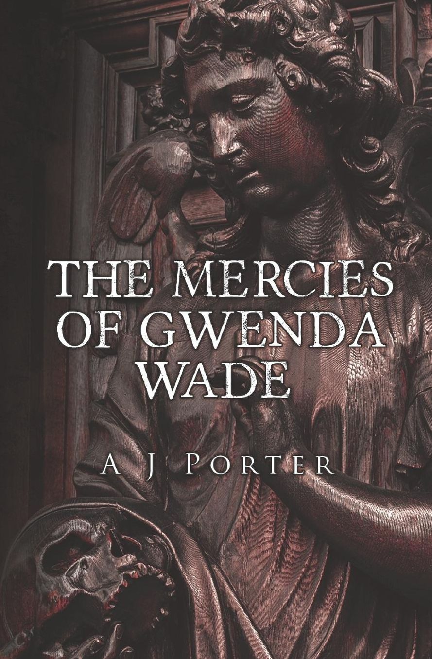 The Mercies of Gwenda Wade