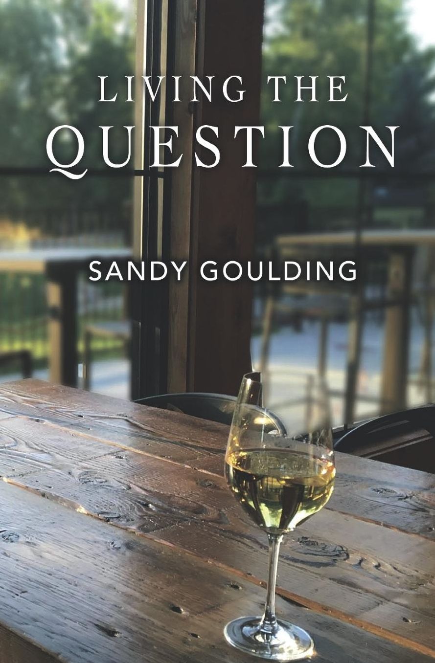 Living the Question