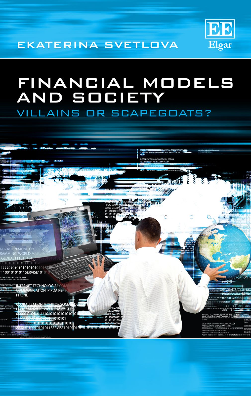 Financial Models and Society: Villains or Scapegoats?