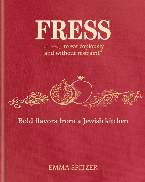 Fress: Bold Flavors from a Jewish Kitchen