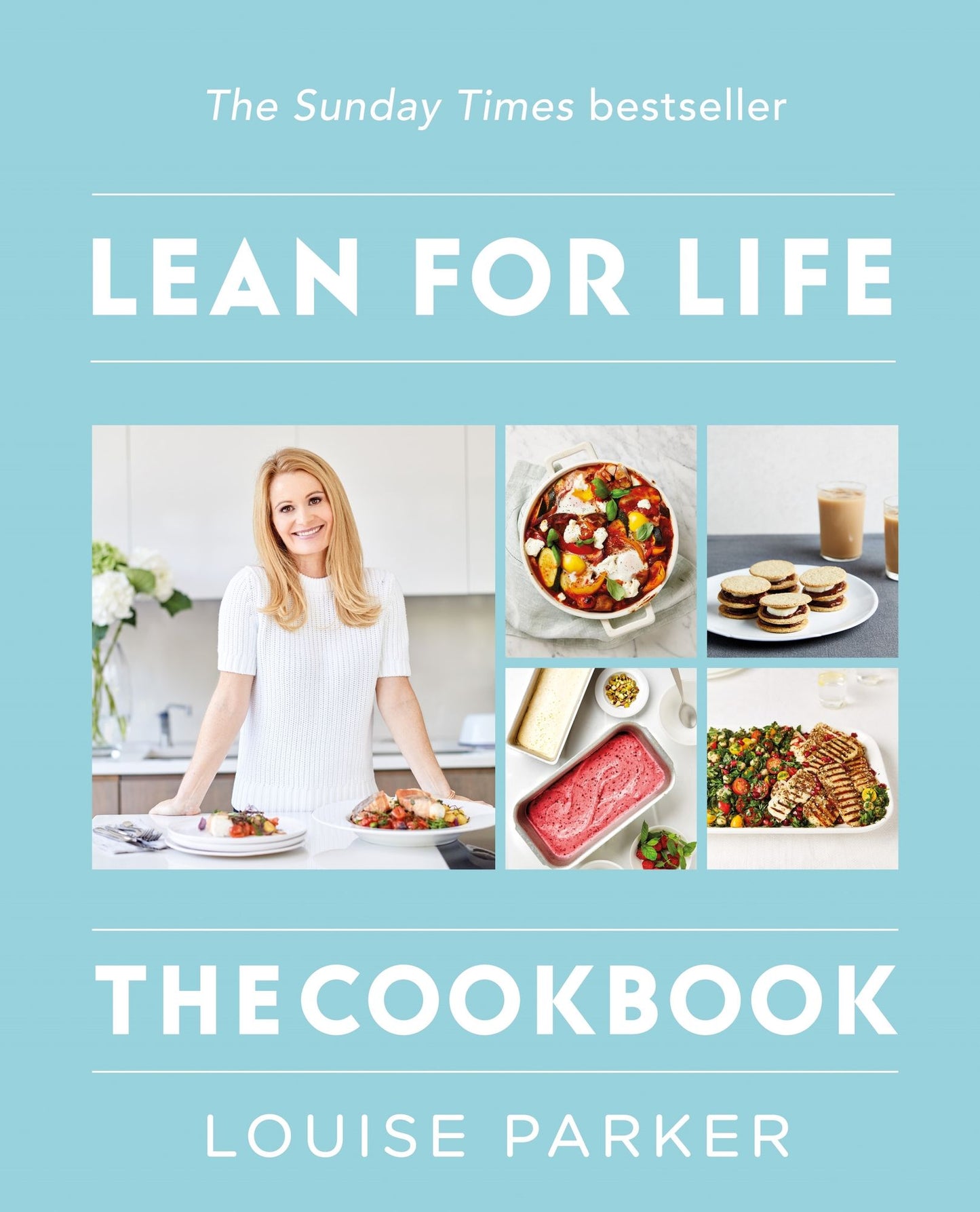 The Louise Parker Method: Lean for Life: The Cookbook