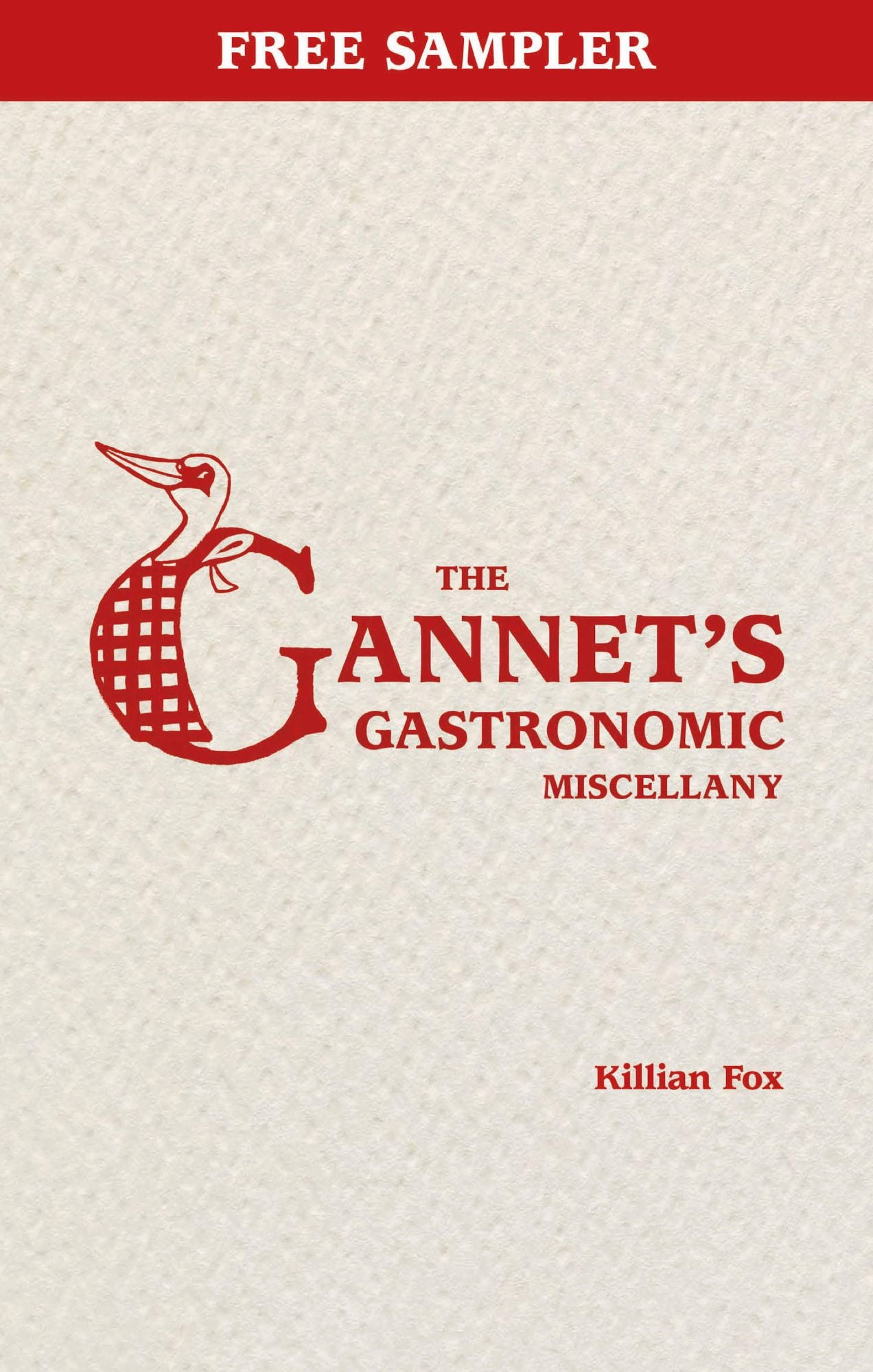 The Gannet's Gastronomic Miscellany