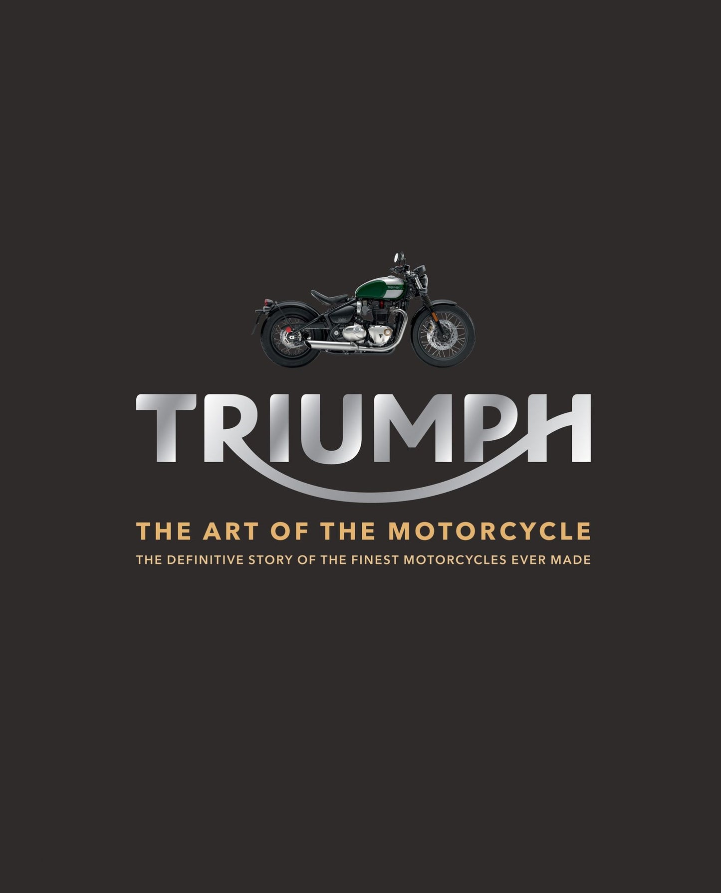 Triumph: The Art of the Motorcycle