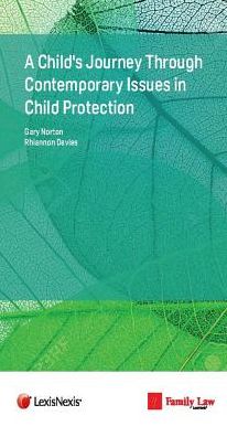 A Child's Journey Through Contemporary Issues in Child Protection