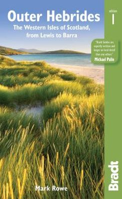 Outer Hebrides: The Western Isles of Scotland: from Lewis to Barra