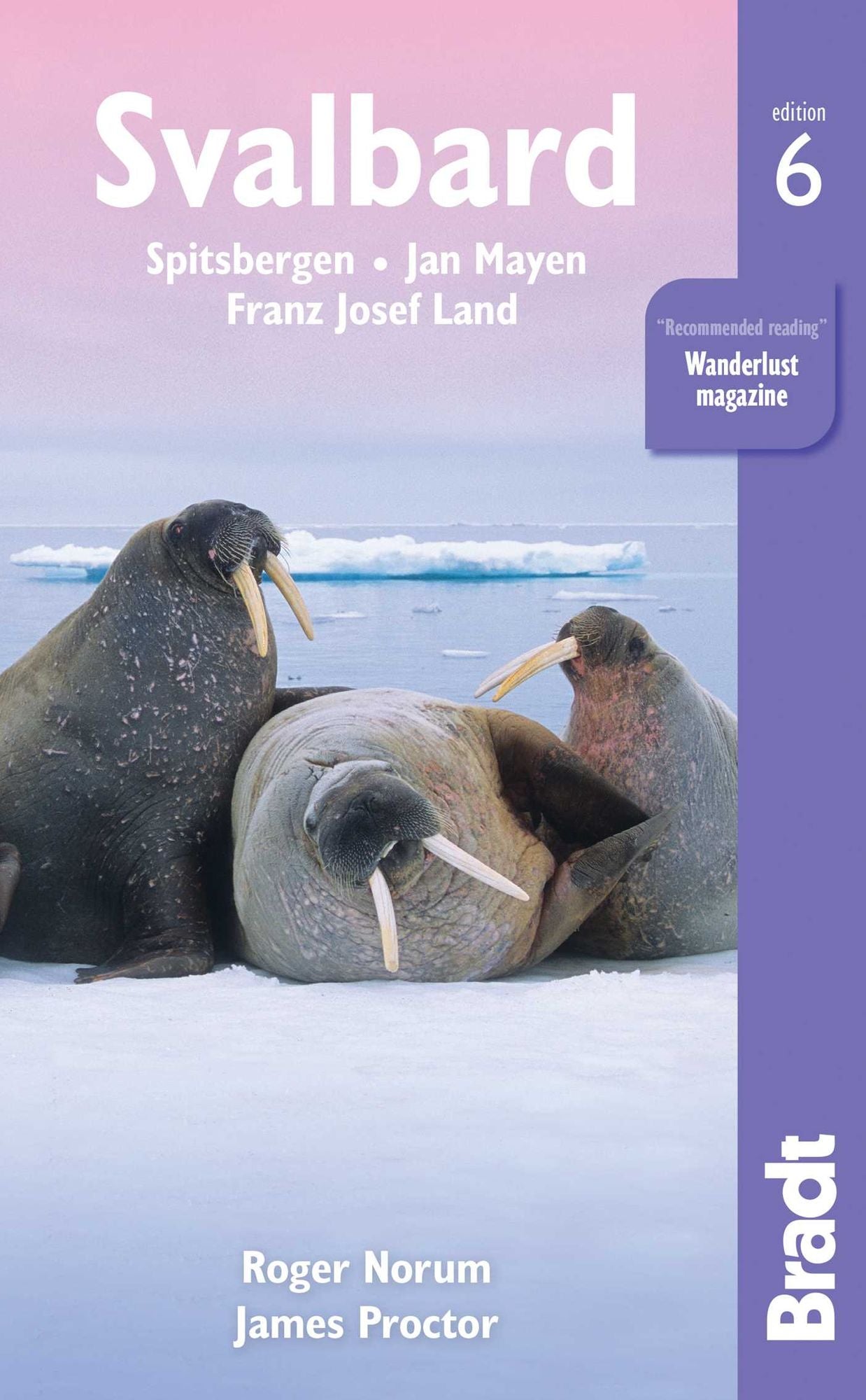 Svalbard: (Spitsbergen) with Franz Josef Land and Jan Mayen