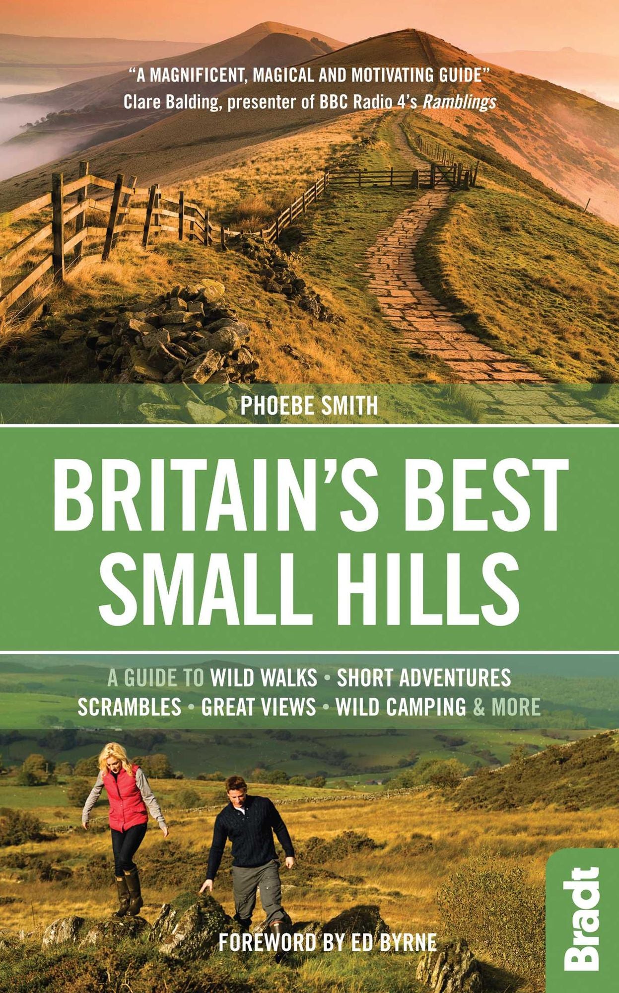 Britain's Best Small Hills: A guide to short adventures and wild walks with great views