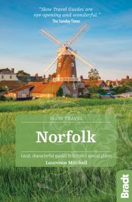 Norfolk: Local, Characterful Guides to Britain's Special Places