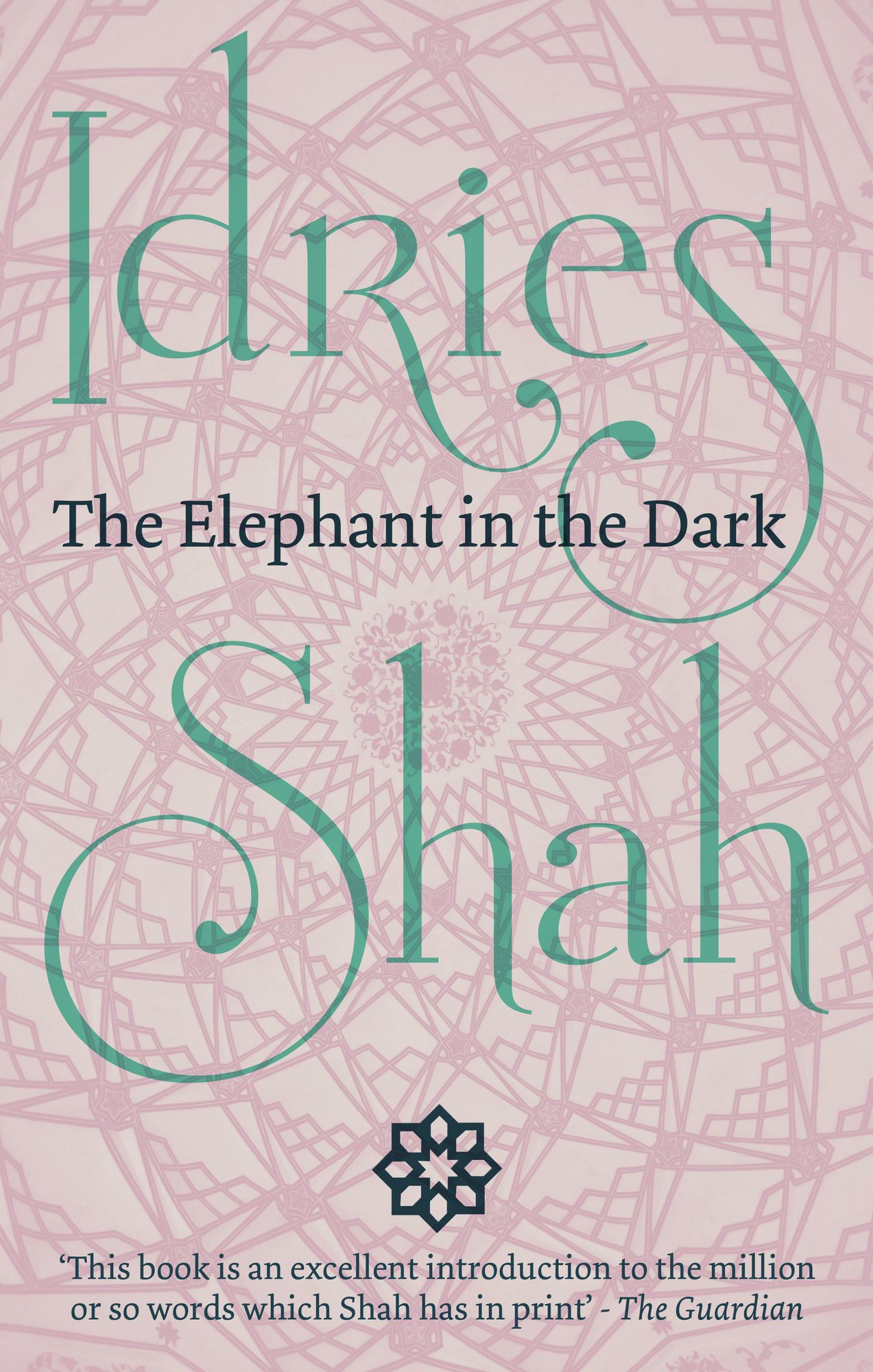 The Elephant in the Dark: Christianity, Islam and the Sufis