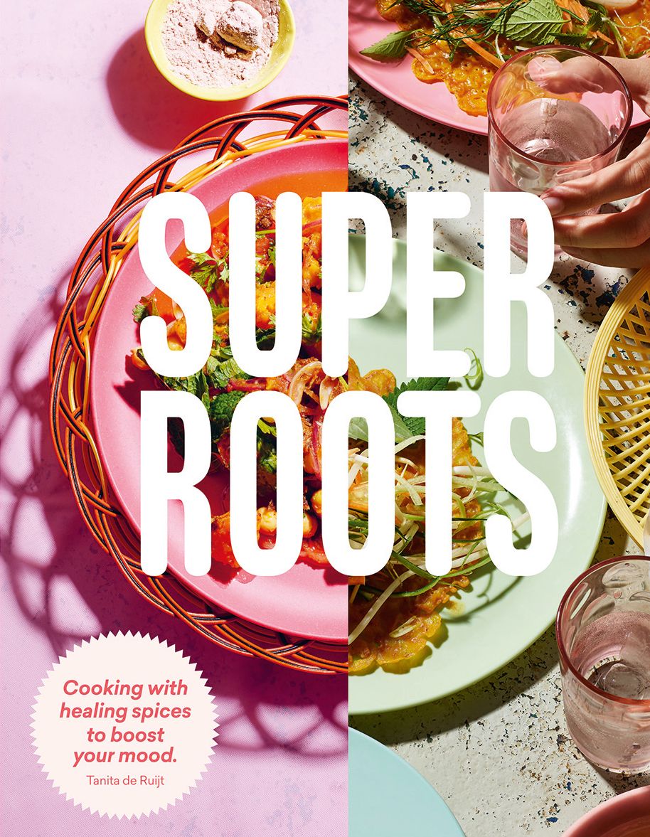 Super Roots: Cooking with Healing Spices to Boost Your Mood