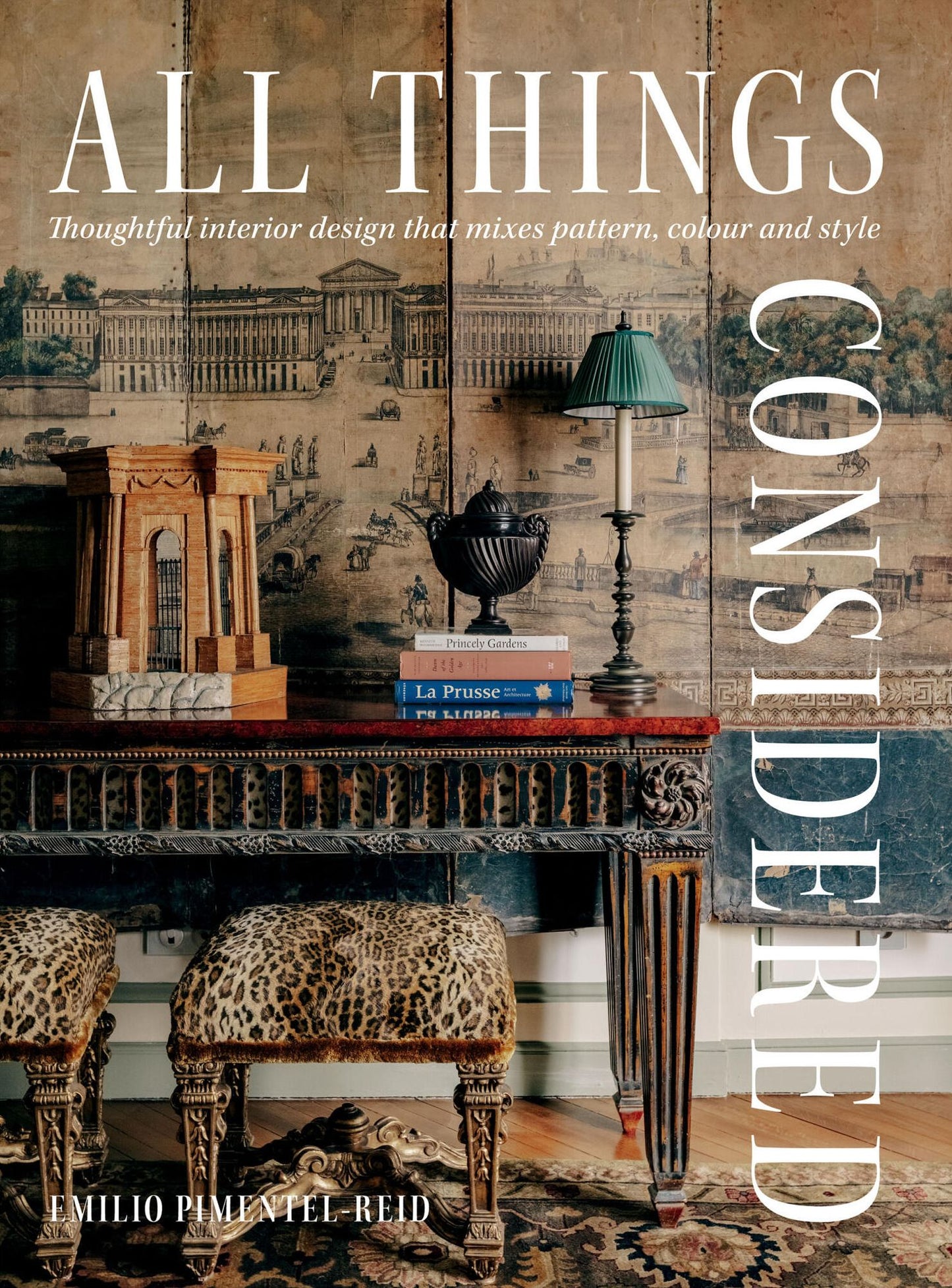 All Things Considered: Thoughtful Interior Design That Mixes Pattern, Colour and Style