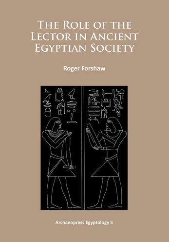 The Role of the Lector in Ancient Egyptian Society