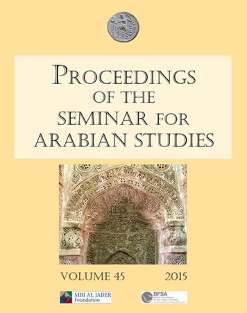 Proceedings of the Seminar for Arabian Studies Volume 45 2015