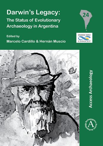 Darwin s Legacy: The Status of Evolutionary Archaeology in Argentina