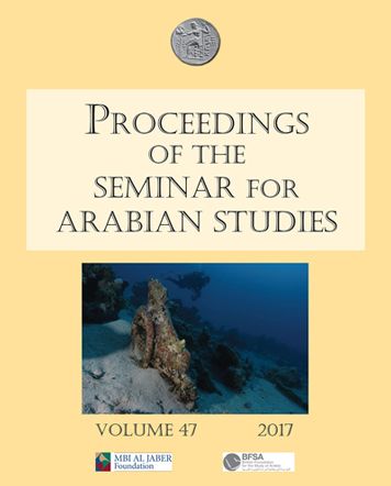 Proceedings of the Seminar for Arabian Studies Volume 47 (2017): Papers from the fiftieth meeting of the Seminar for Arabian Studies held at the British Museum, London, 29 to 31 July 2016