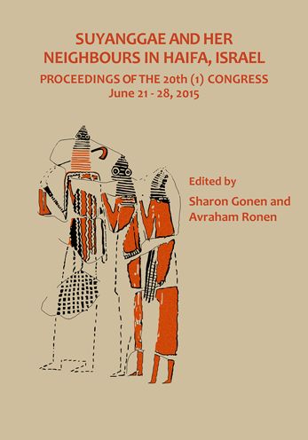 Suyanggae and Her Neighbours in Haifa, Israel: Proceedings of the 20th (1) Congress June 21-28, 2015