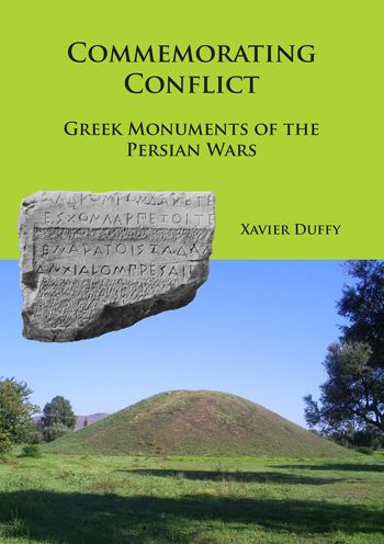 Commemorating Conflict: Greek Monuments of the Persian Wars