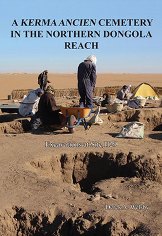A Kerma Ancien Cemetery in the Northern Dongola Reach: Excavations at Site H29