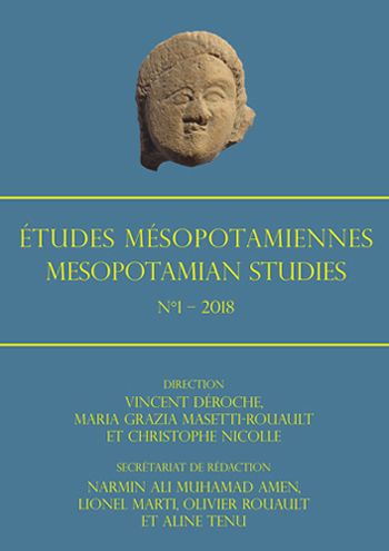 ï¿½tudes Mï¿½sopotamiennes - Mesopotamian Studies: Nï¿½1 - 2018