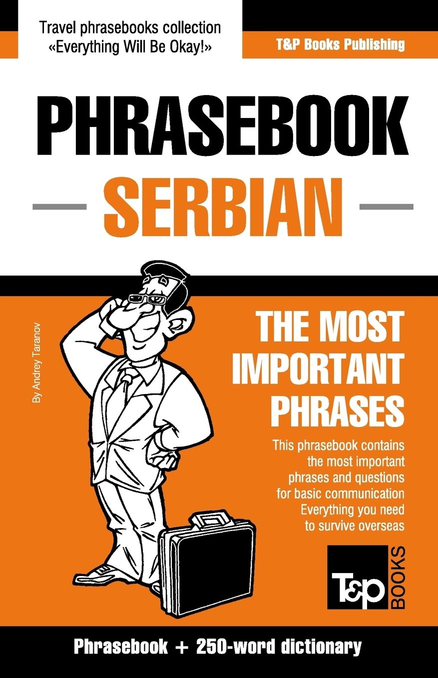 English-Serbian phrasebook and 250-word mini dictionary