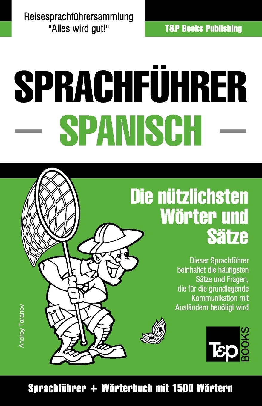 Sprachfuhrer Deutsch-Spanisch Und Kompaktworterbuch Mit 1500 Wortern