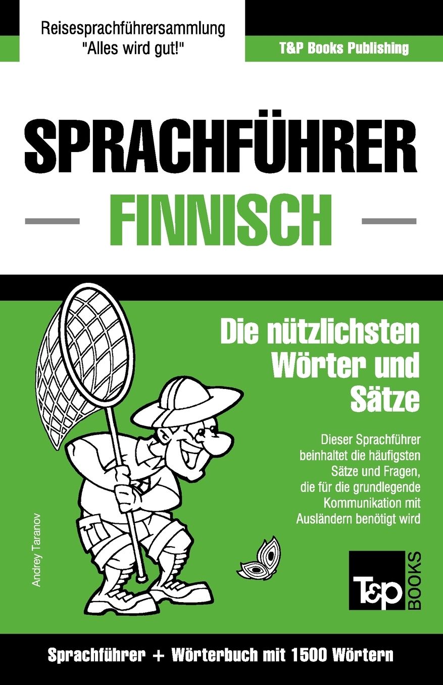 Sprachfuhrer Deutsch-Finnisch Und Kompaktworterbuch Mit 1500 Wortern
