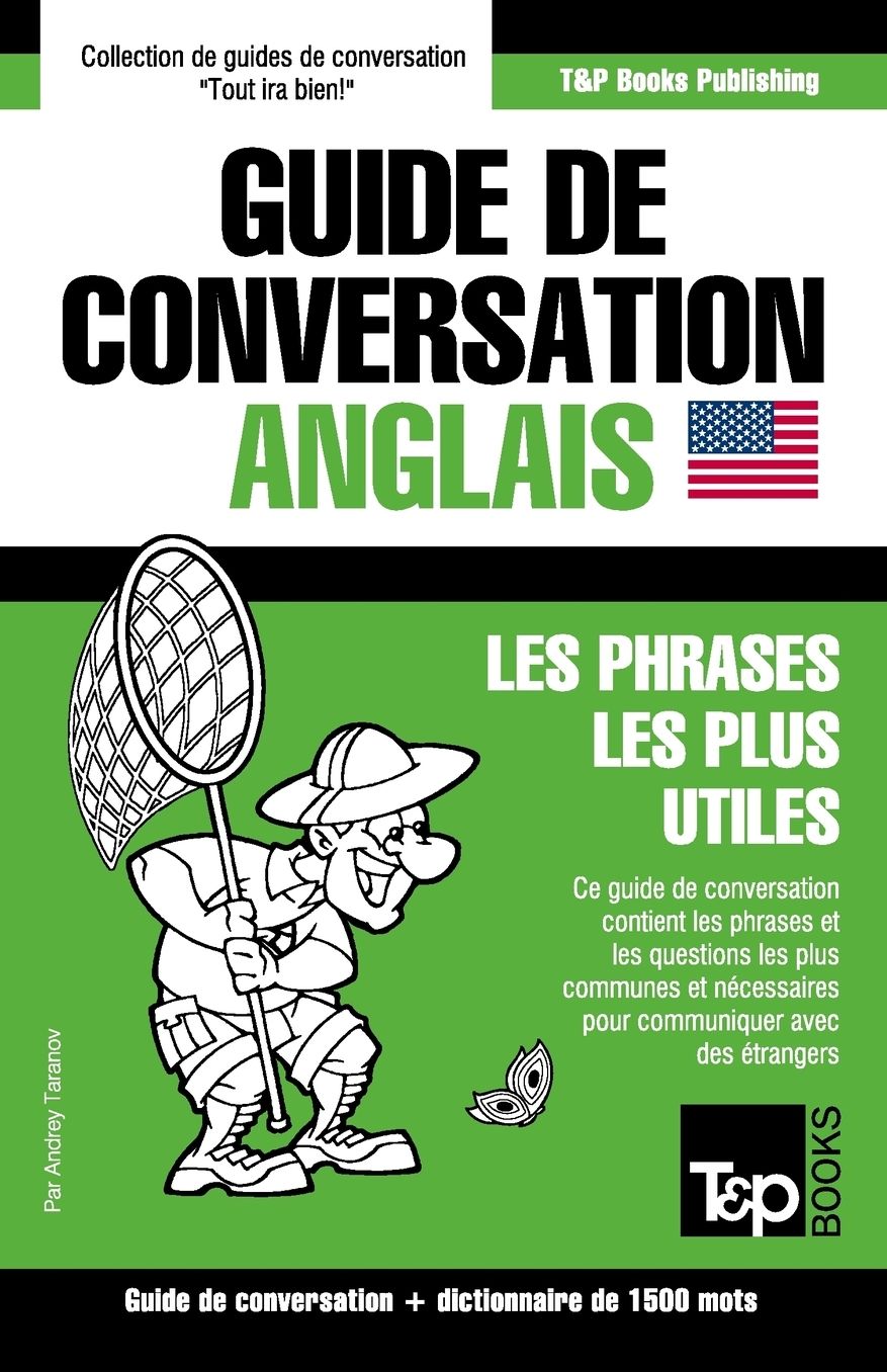 Guide de conversation Franccedil;ais-Anglais et dictionnaire concis de 1500 mots