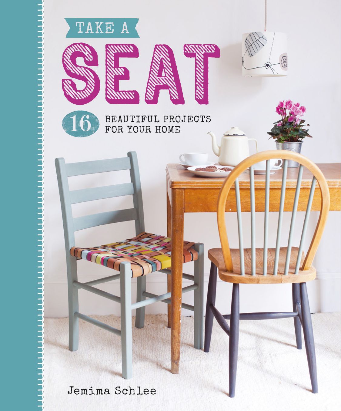 Take A Seat: 16 Beautiful Projects for Your Home