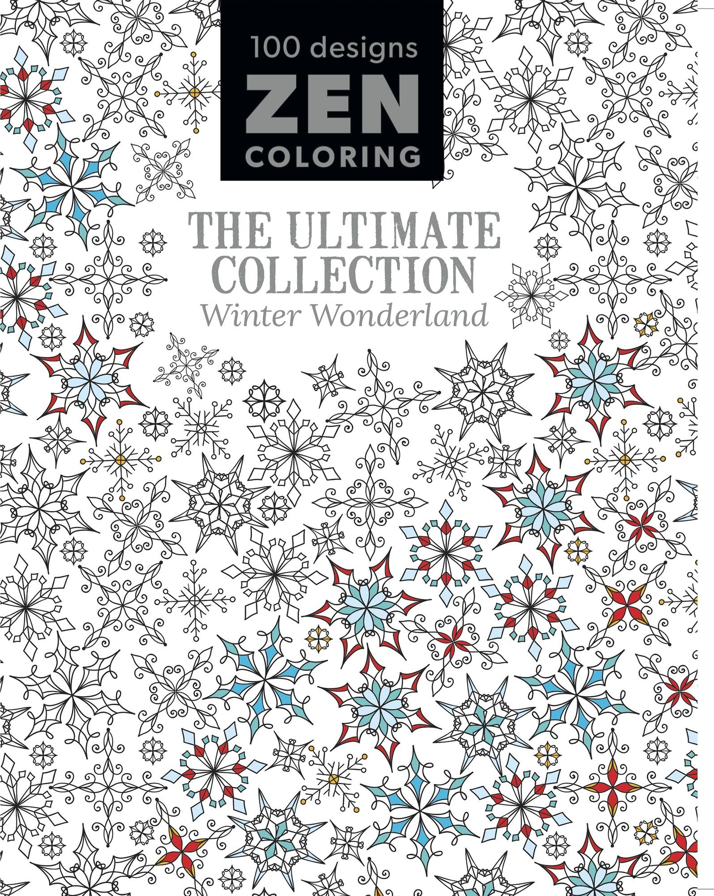 Zen Coloring - The Ultimate Collection Winter Wonderland