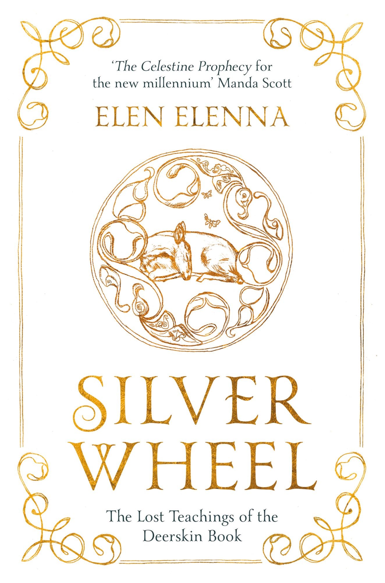 Silver Wheel: The Lost Teachings of the Deerskin Book