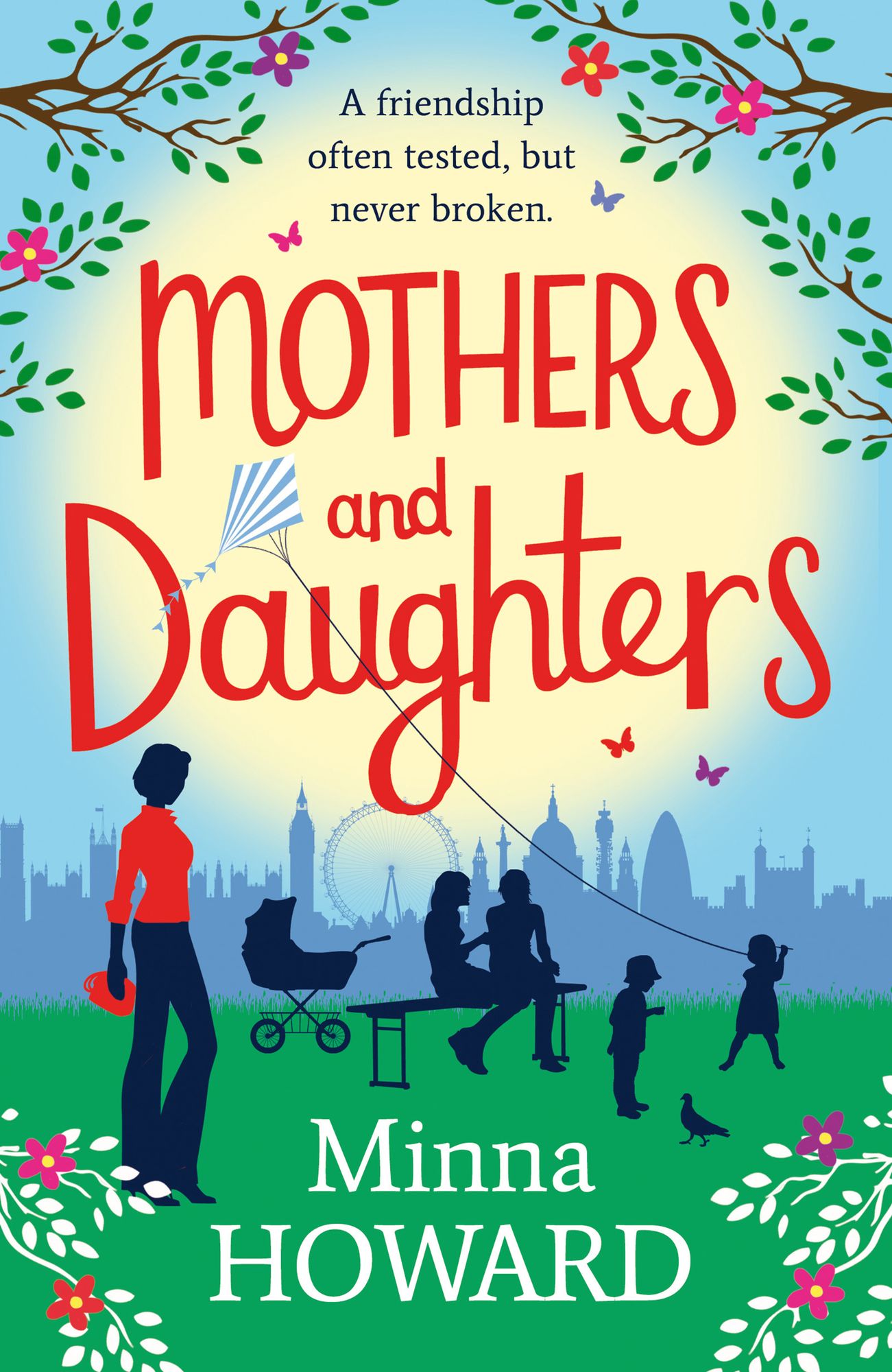 Mothers and Daughters: A wonderful warm novel about family, secrets, and new beginnings
