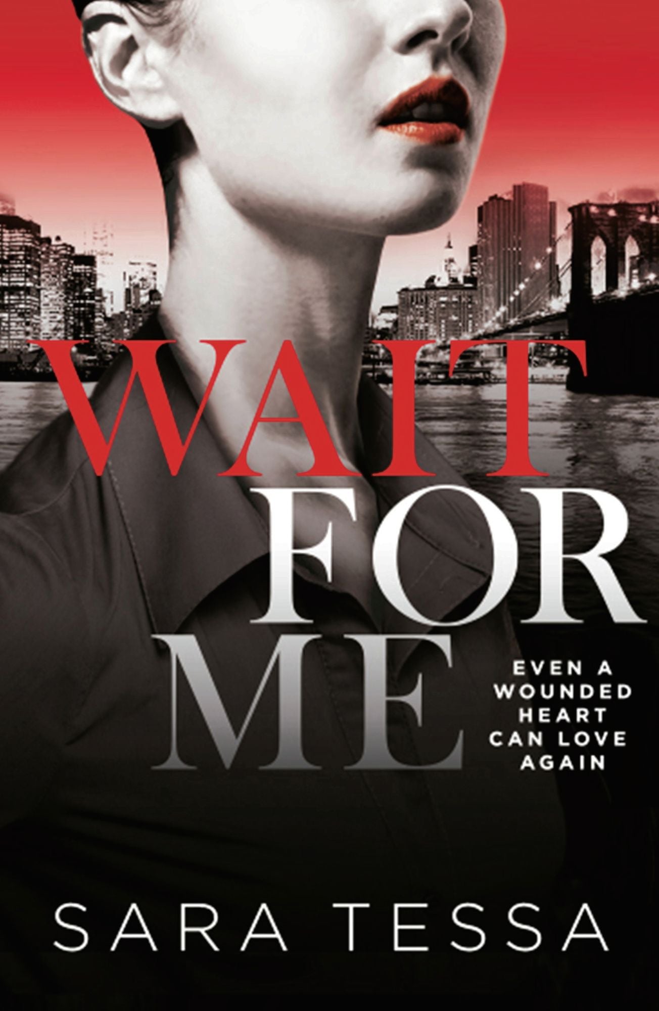 Wait for Me: A dark, addictive love story