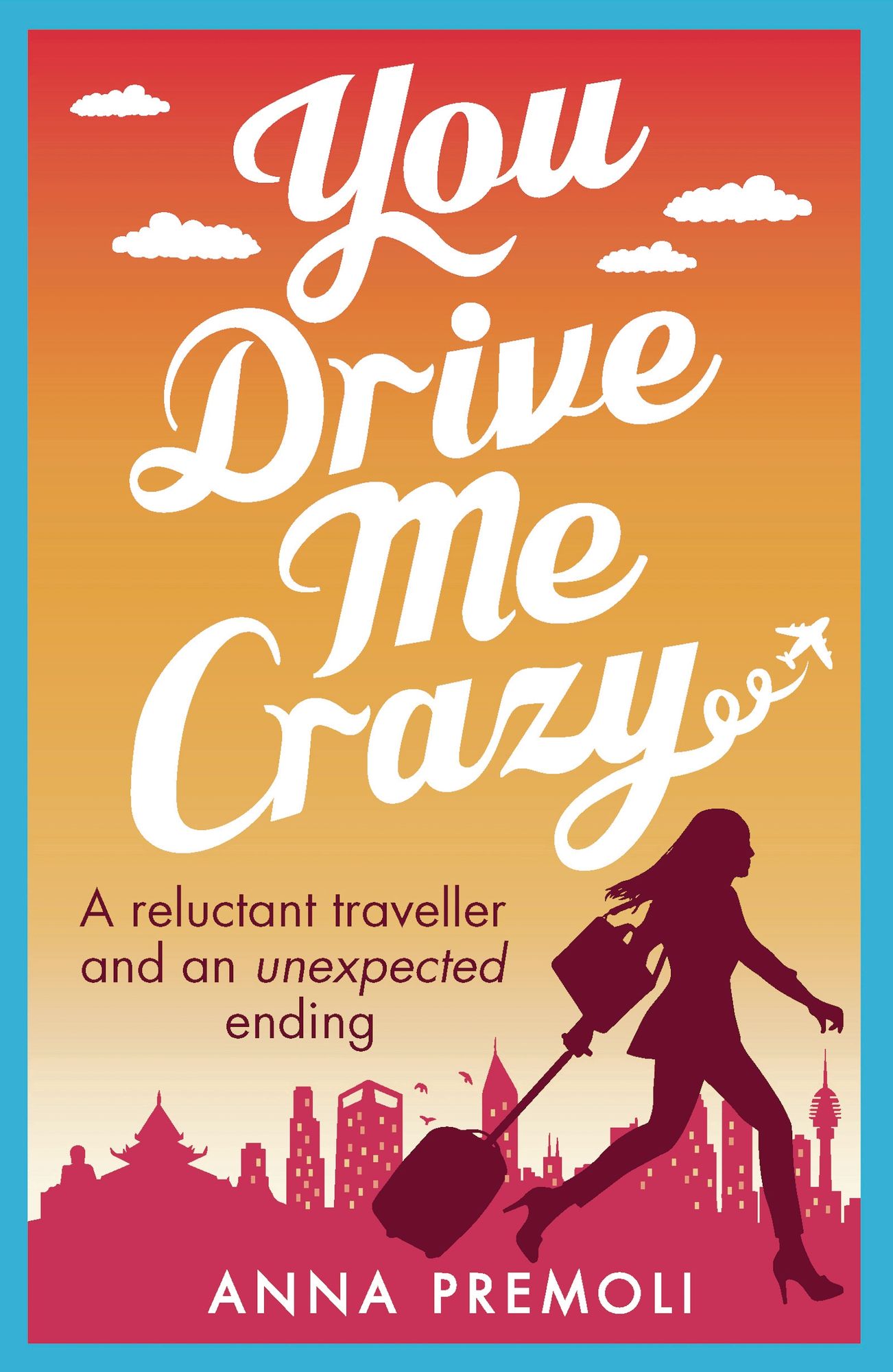 You Drive Me Crazy: A feisty tale of enemies-to-lovers