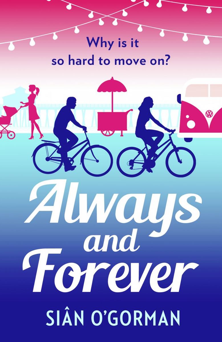Always and Forever: An emotional page-turner about love and coming to terms with your past