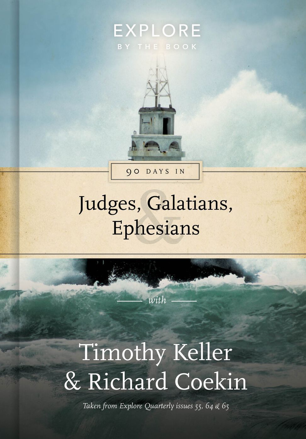 90 Days in Judges, Galatians & Ephesians: Guidance for the Christian Life