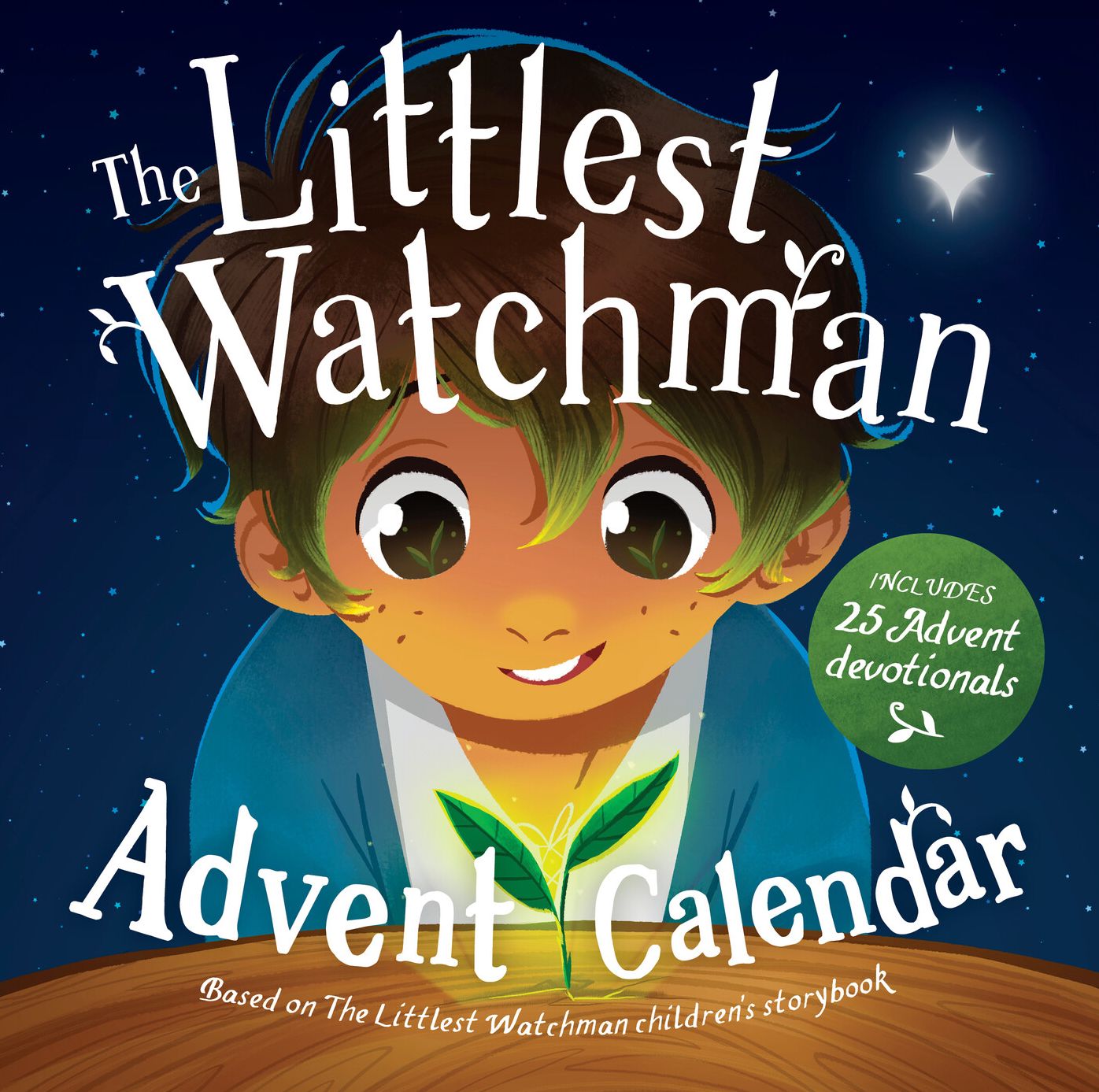 The Littlest Watchman - Advent Calendar: Includes 25 Family Devotionals