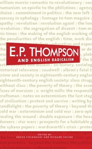 E. P. Thompson and English radicalism