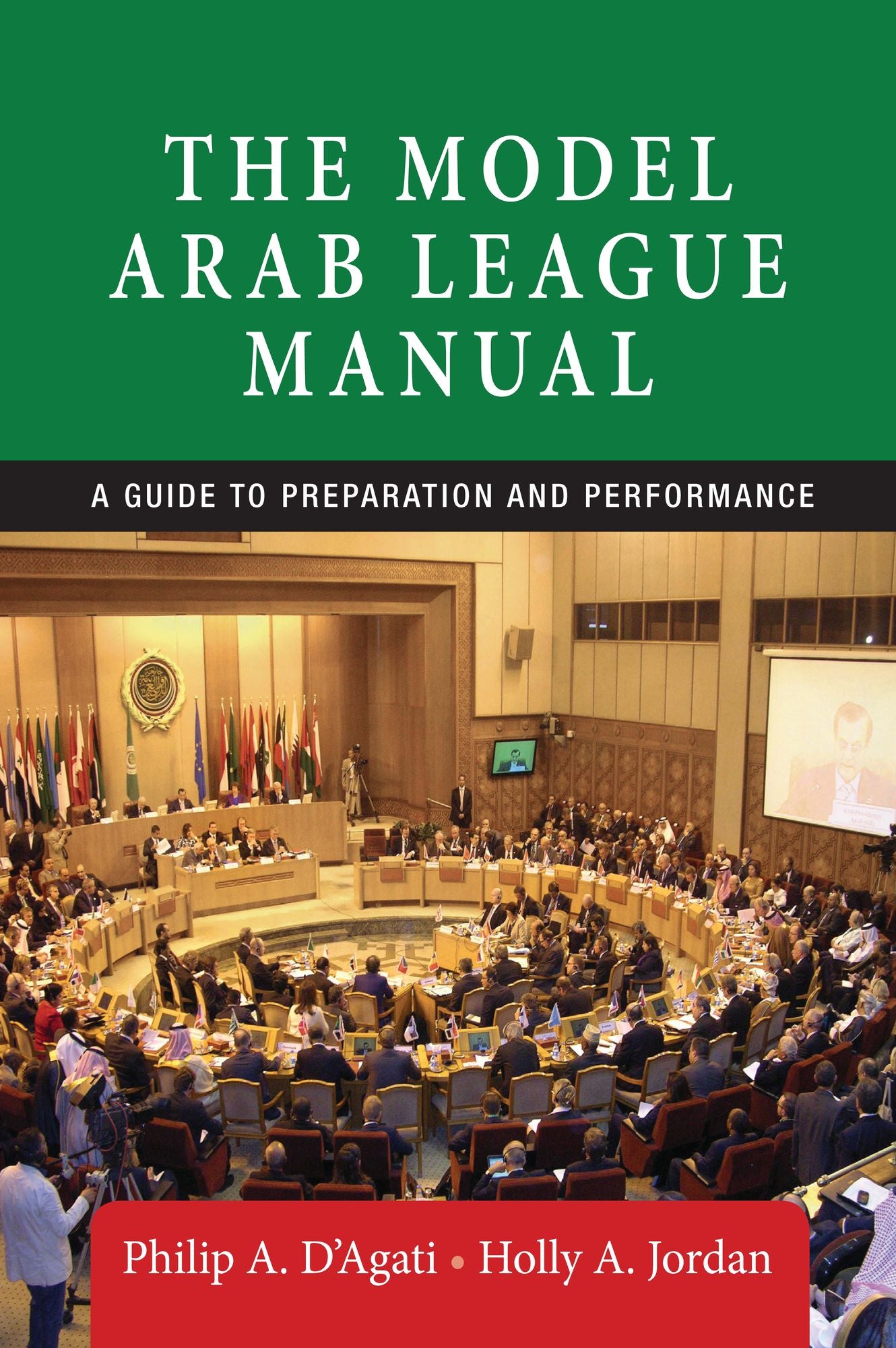 Model Arab League manual: A Guide to Preparation and Performance
