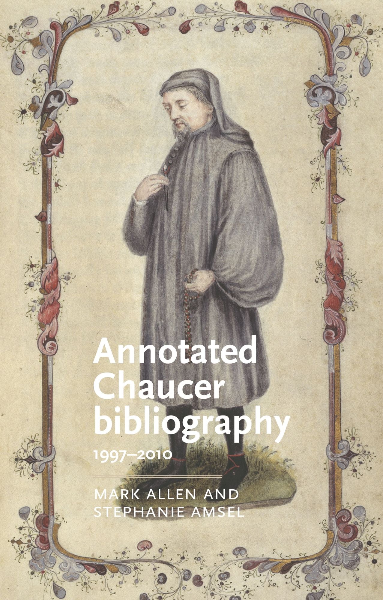 Annotated Chaucer bibliography: 1997-2010