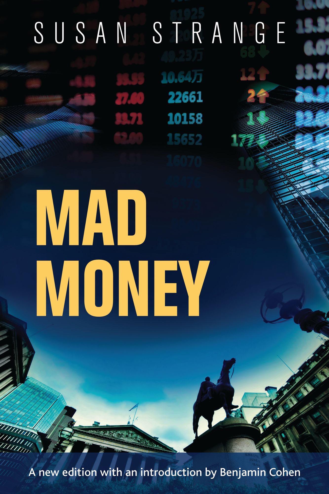 Mad Money: with an introduction by Benjamin J. Cohen