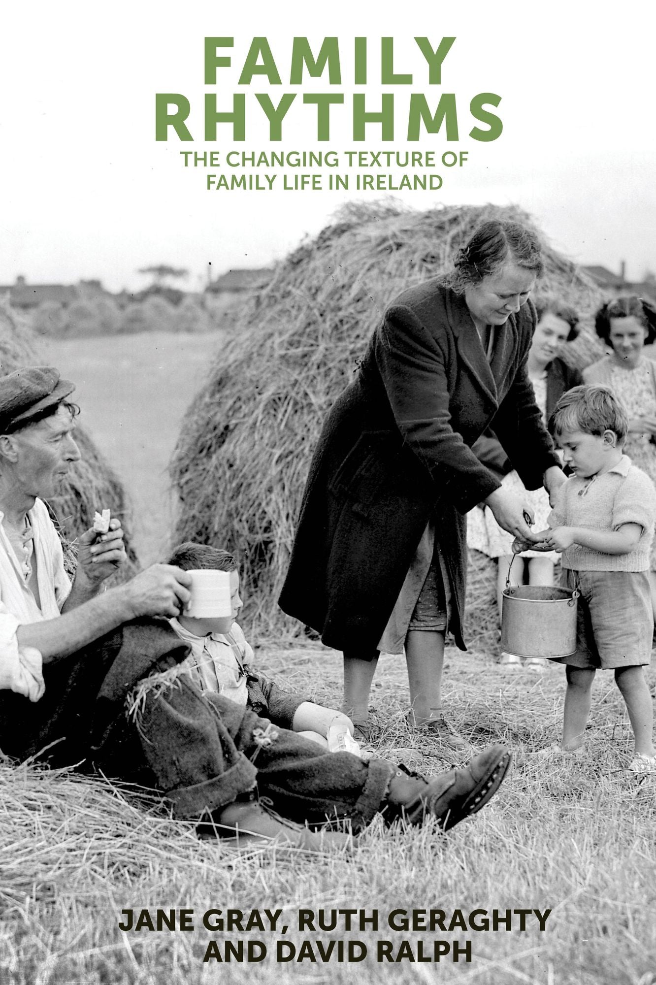 Family Rhythms: The changing textures of family life in Ireland