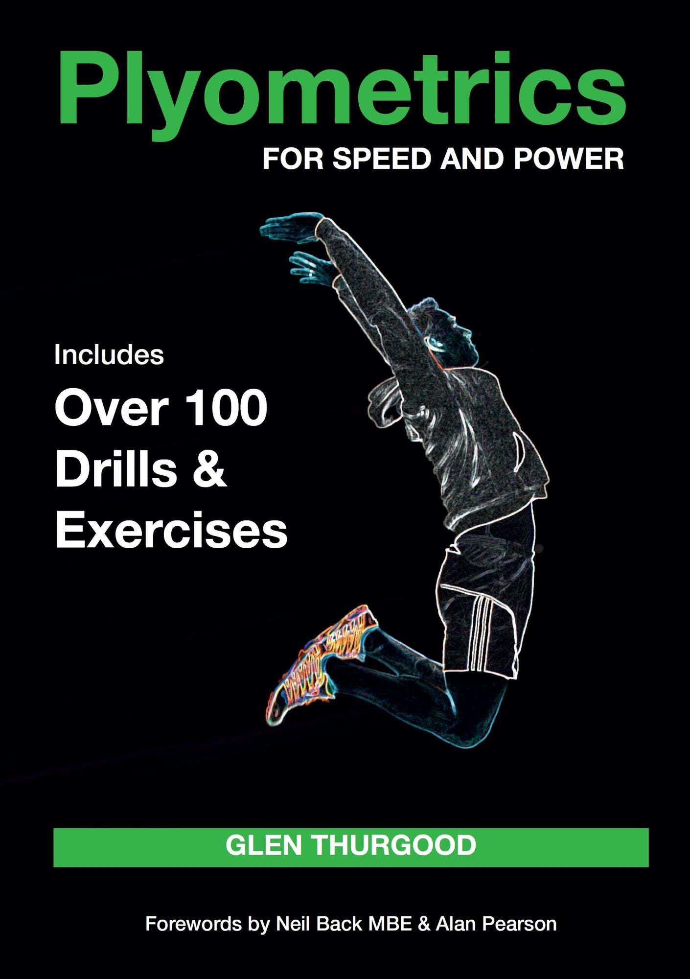 Plyometrics for Speed and Power: Includes over 100 Drills and Exercises