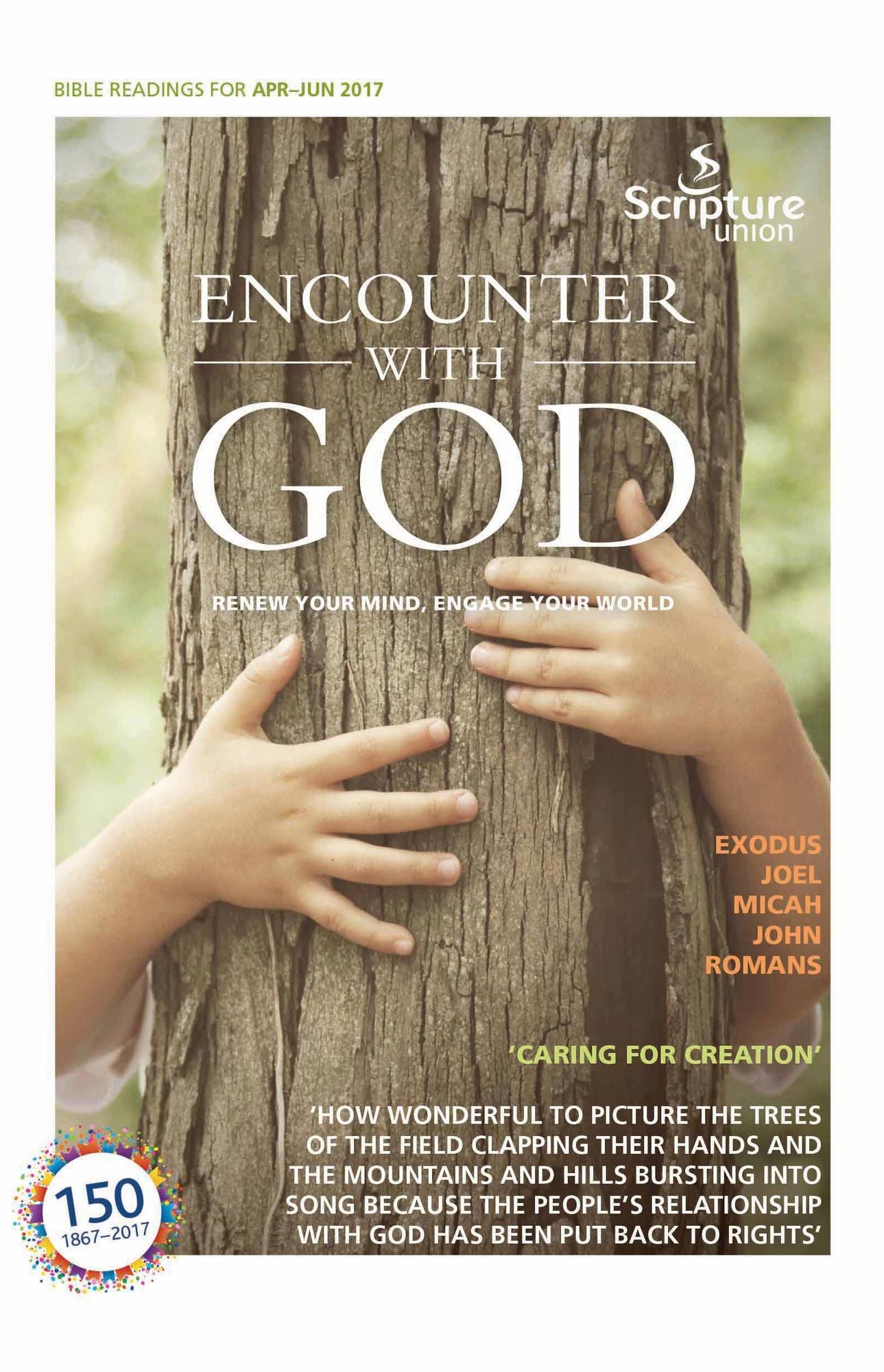 Encounter with God: April - June 2017