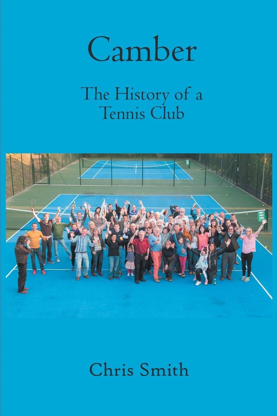 Camber: The History of a Tennis Club