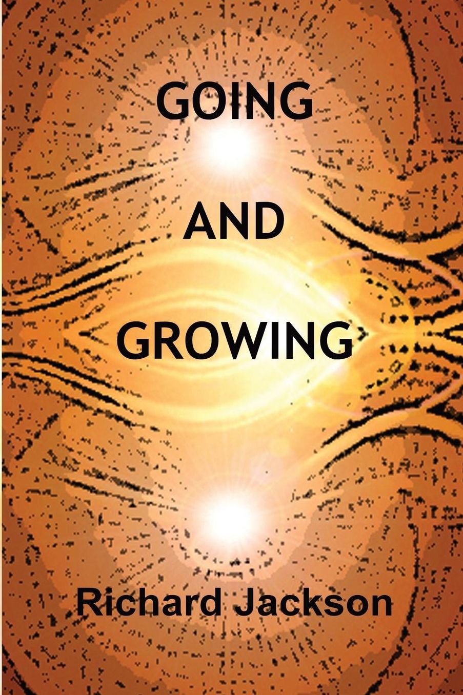 GOING AND GROWING